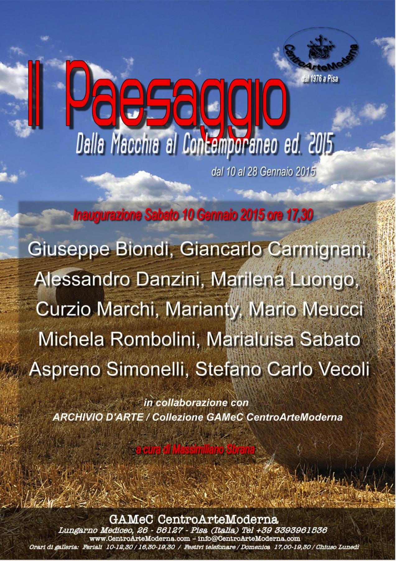 Il Paesaggio: Dalla Macchia al Contemporaneo / Edizione 2015 Il Paesaggio: Dalla Macchia al Contemporaneo / Edizione 2015
