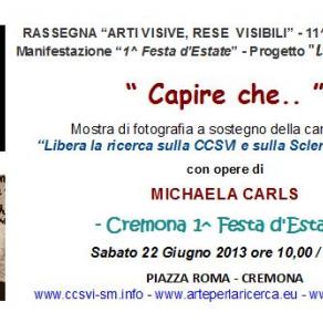 Invito Mostra personale di Michaela Carls in Piazza Roma Cremona Invito Mostra personale di Michaela Carls in Piazza Roma Cremona