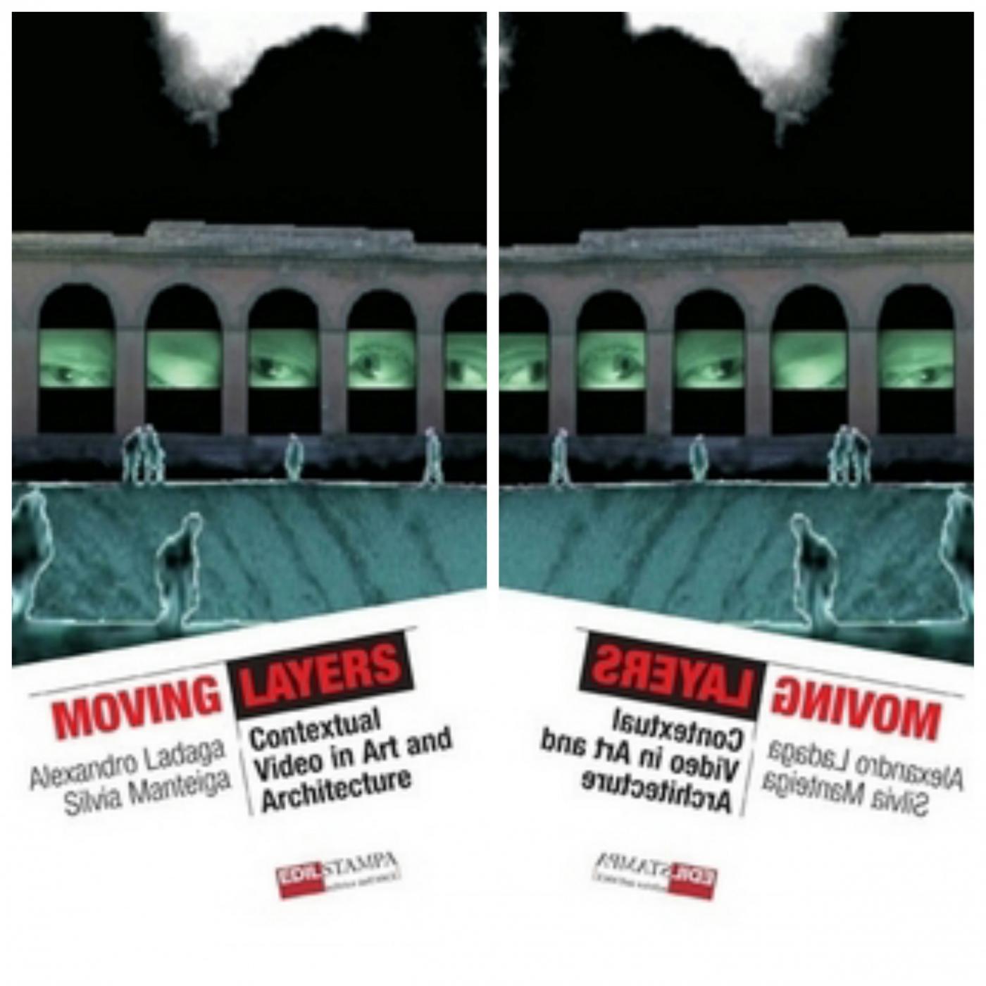 Strati mobili: video contestuale nell'arte e nell'architettura Strati mobili: video contestuale nell'arte e nell'architettura