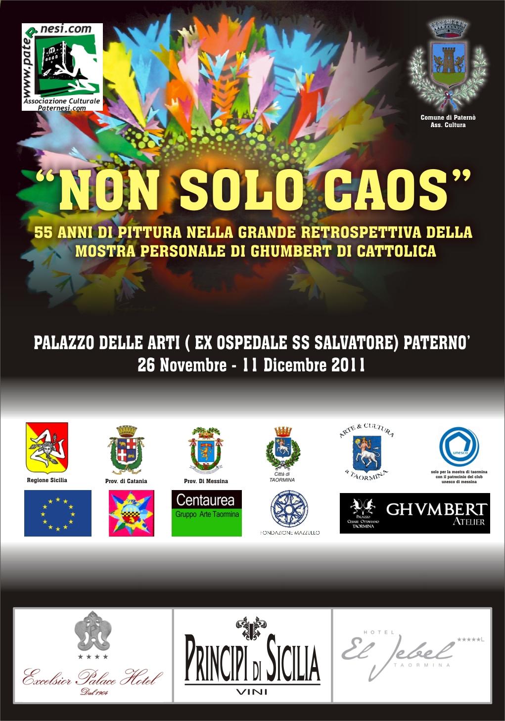 " NON SOLO CAOS" DI GHUMBERT DI cATTOLICA