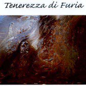 Tenerezza di Furia