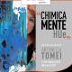 "CHIMICA MENTE HUe" "CHIMICA MENTE HUe"