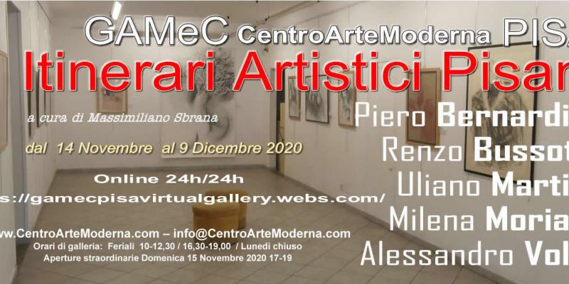 Itinerari Artistici Pisani : Piero Bernardini ,Renzo Bussotti, Uliano Martini, Milena Moriani, Alessandro Volpi