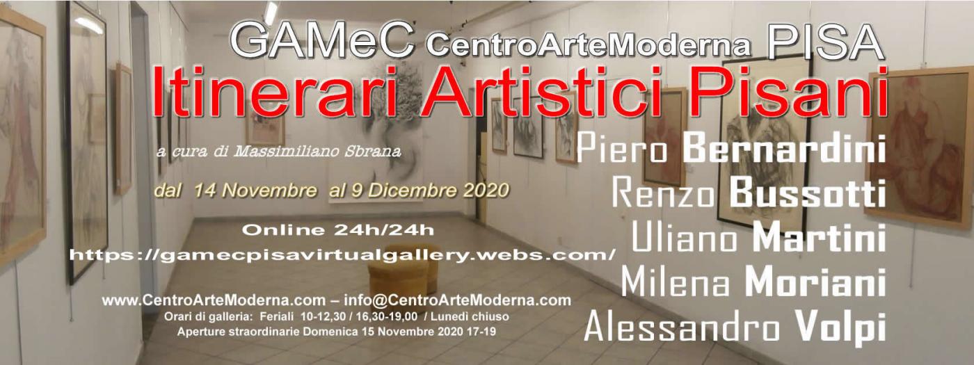 Itinerari Artistici Pisani : Piero Bernardini ,Renzo Bussotti, Uliano Martini, Milena Moriani, Alessandro Volpi