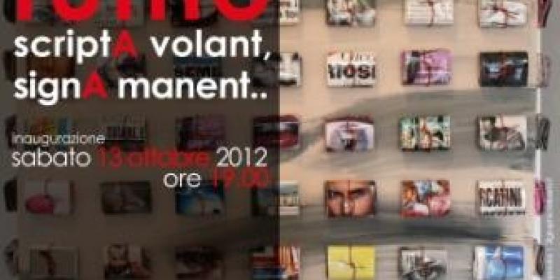 “scriptA volant signA manent” “scriptA volant signA manent”