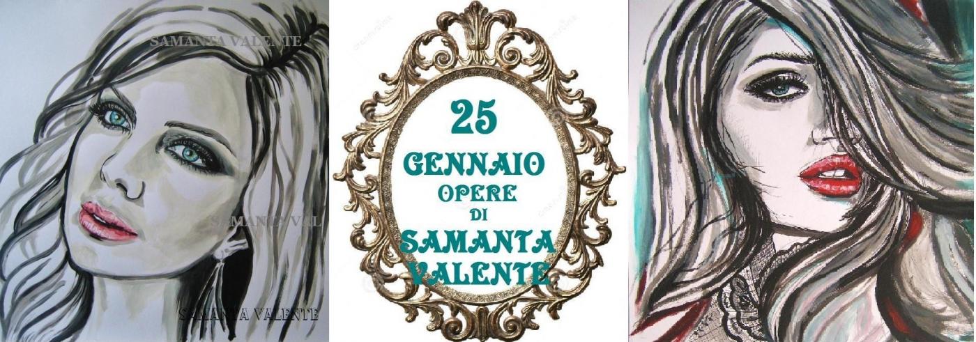 "Beauty and Art",opere di Samanta Valente "Beauty and Art",opere di Samanta Valente