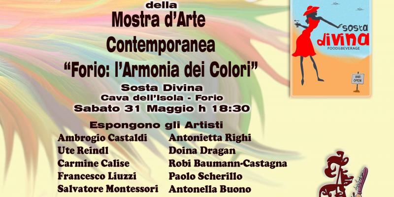 EXHIBITION OF CONTEMPORARY ART-FORIO: HARMONY OF COLORS EXHIBITION OF CONTEMPORARY ART-FORIO: HARMONY OF COLORS
