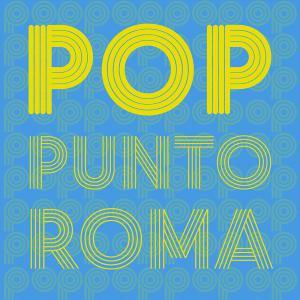 Pop Punto Roma Pop Punto Roma
