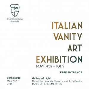 ITALIAN VANITY ART EXHIBITION – Dubai Gallery of Light del Dubai Community Theatre & Arts Centre (DUCTAC) Mall Of The Emirates ITALIAN VANITY ART EXHIBITION – Dubai Gallery of Light del Dubai Community Theatre & Arts Centre (DUCTAC) Mall Of The Emirates