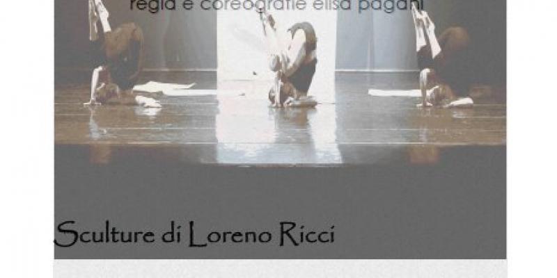 Performance of Dance (Ass.DNA) & Sculptures of Loreno Ricci