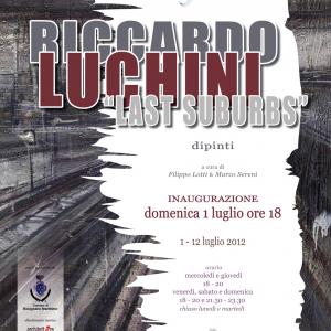 "Last suburbs" - RICCARDO LUCHINI "Last suburbs" - RICCARDO LUCHINI