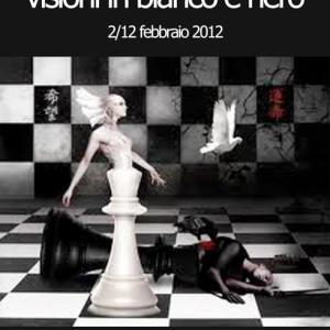 Visioni in bianco e nero