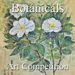 Call for Entries – 5th Annual “Botanicals” Online Art Competition 