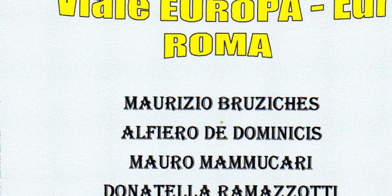 3^ Rassegna d'Arte Collettiva in Viale Europa Eur Roma 3^ Rassegna d'Arte Collettiva in Viale Europa Eur Roma