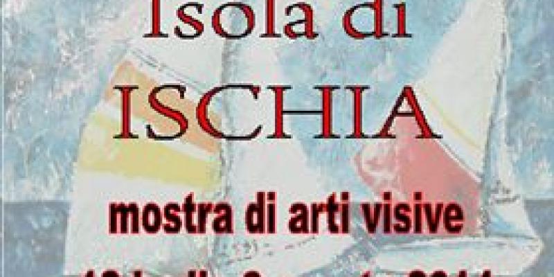 Mostra di Arti visive ad Ischia Mostra di Arti visive ad Ischia
