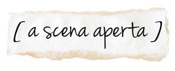 a scena aperta