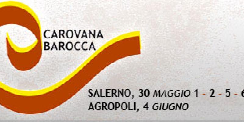 Carovana Barocca - Salerno Carovana Barocca - Salerno