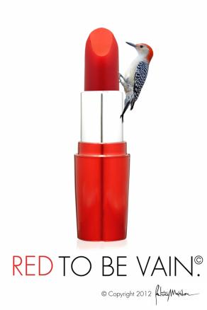 RED TO BE VAIN.©