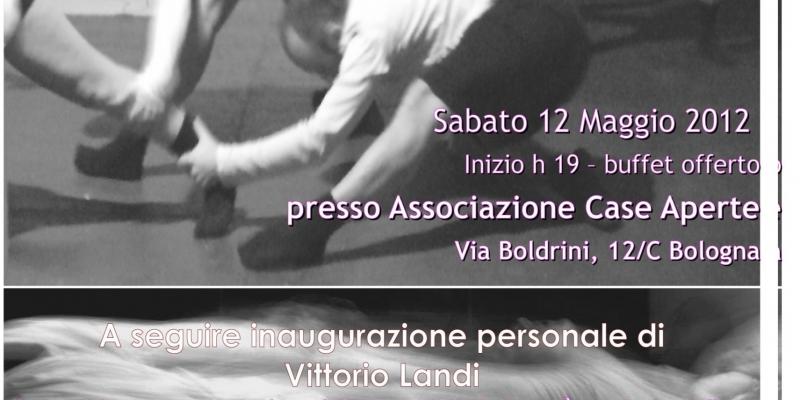 Performance dance and art, saturday May 12, 2012- Bologna