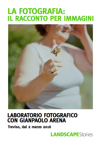 LA FOTOGRAFIA: IL RACCONTO PER IMMAGINI #2. LABORATORIO TEORICO E PRATICO CON GIANPAOLO ARENA LA FOTOGRAFIA: IL RACCONTO PER IMMAGINI #2. LABORATORIO TEORICO E PRATICO CON GIANPAOLO ARENA