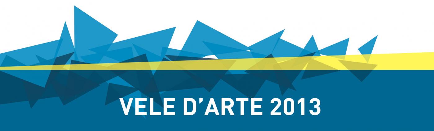 CONCORSO INTERNAZIONALE VELE D'ARTE per la Coppa America 2013 CONCORSO INTERNAZIONALE VELE D'ARTE per la Coppa America 2013