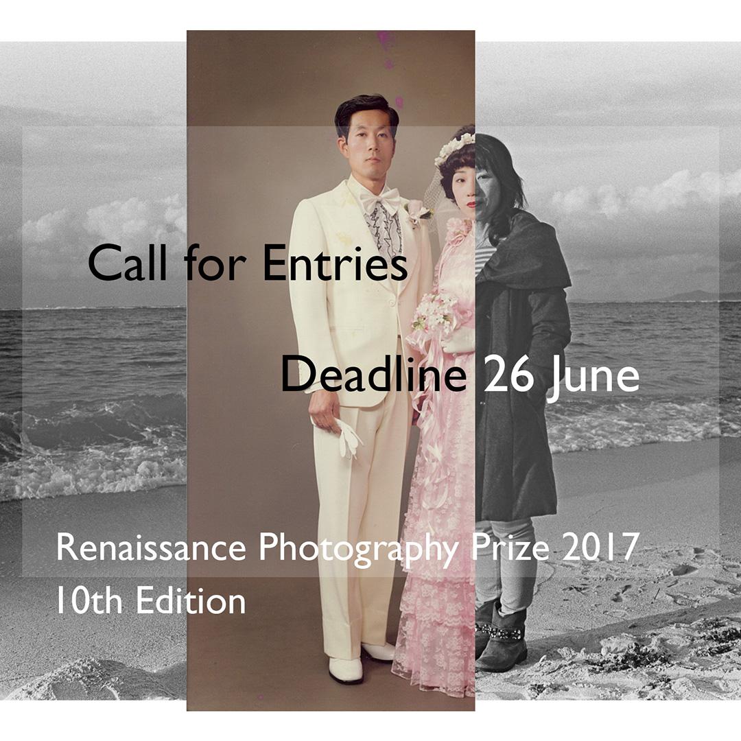 Call for Entries: Renaissance Photography Prize 2017 Call for Entries: Renaissance Photography Prize 2017