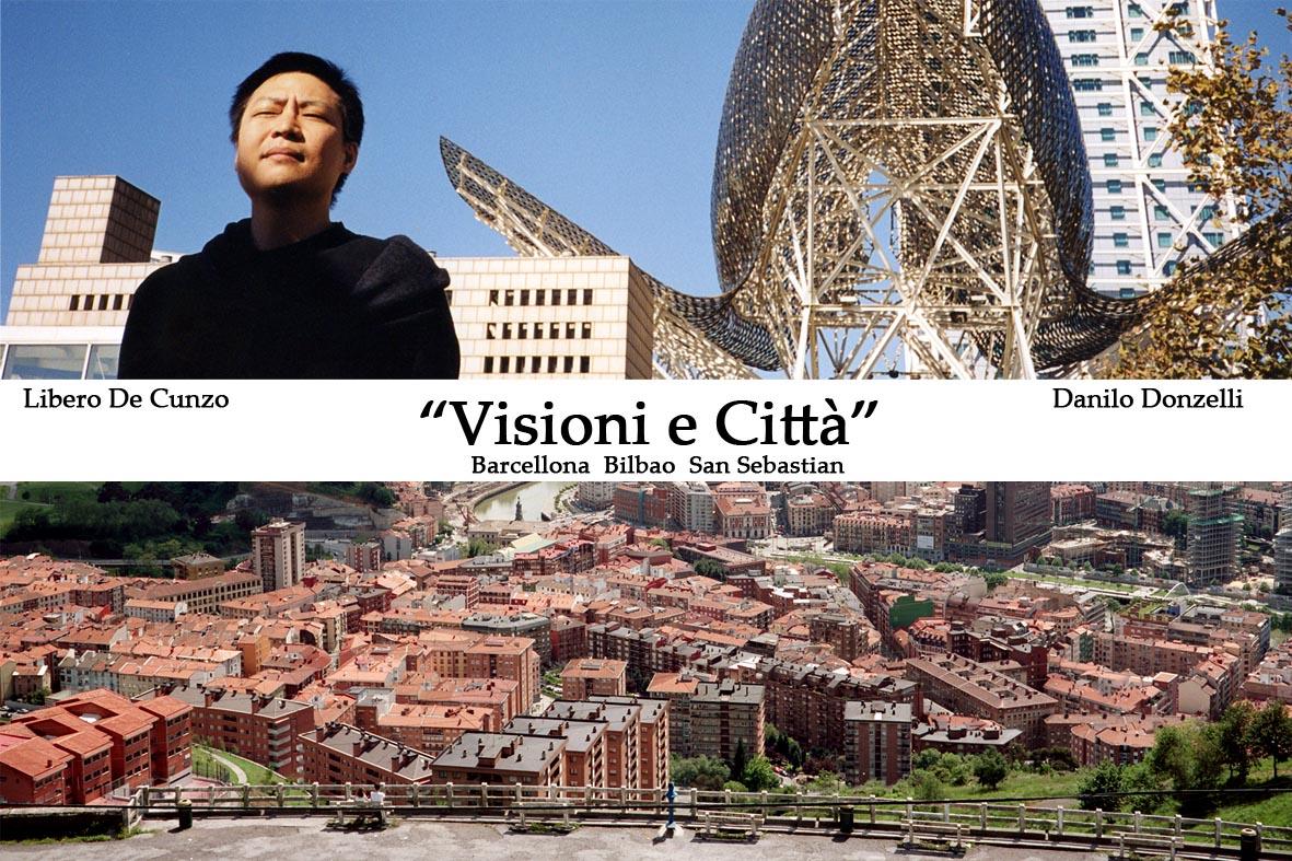 Mostra " Visioni e Città" Mostra " Visioni e Città"