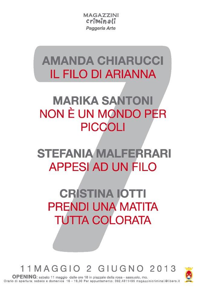 Cristina Iotti "Prendi una matita tutta colorata"- Amanda Chiarucci "Il filo di Arianna"- Marika Santoni "Non è un mondo per piccoli" - Stefania Malferrari "Appesi ad un filo"