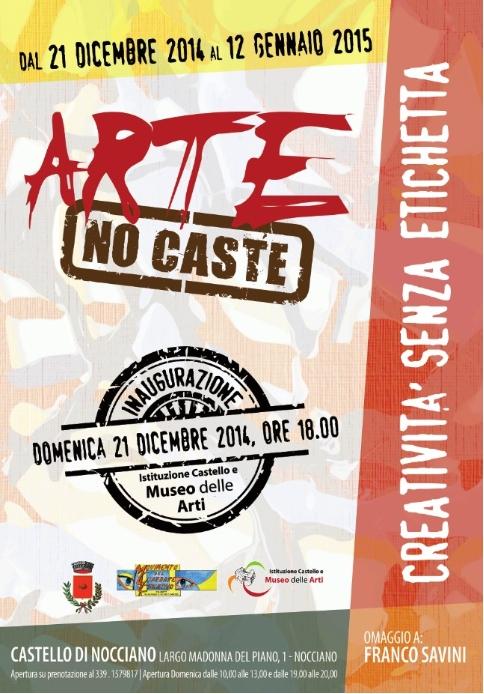 >>> Arte no caste al Museo delle Arti di Nocciano <<< dal 21 dicembre 2014 all’12 gennaio 2015