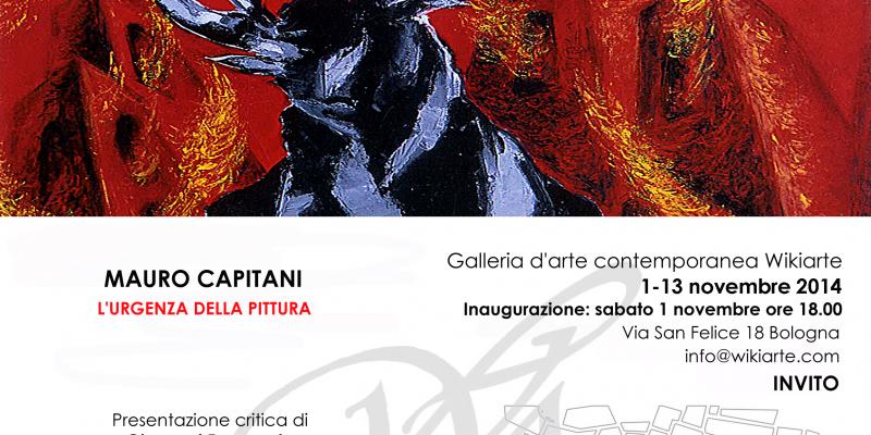 Solo exhibition of Mauro Capitani - The urgency of critical presentation painting by Giovanni Faccenda