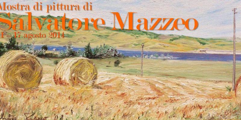 Mostra di pittura di Salvatore Mazzeo Mostra di pittura di Salvatore Mazzeo