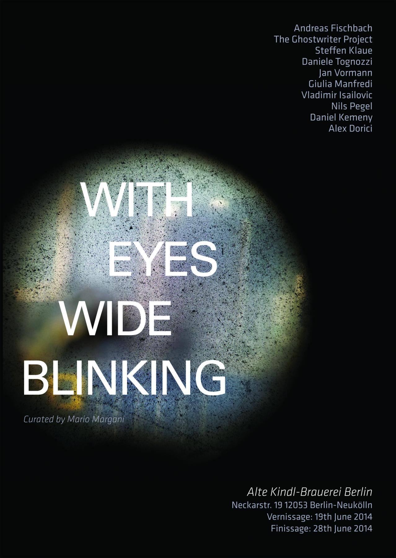 With eyes wide blinking With eyes wide blinking