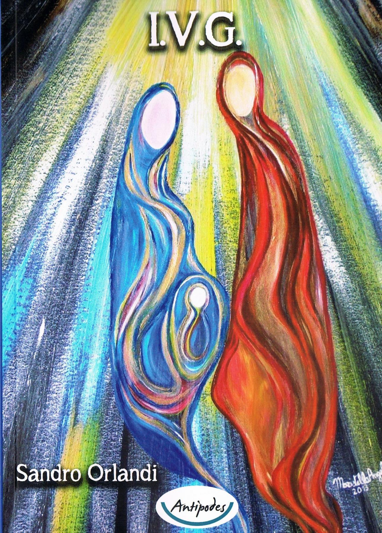 Published the new book by Sandro Orlandi. Cover painting "Nativity" by Maristella Angeli Published the new book by Sandro Orlandi. Cover painting "Nativity" by Maristella Angeli