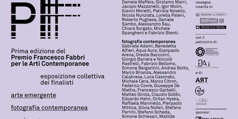 PRIMA EDIZIONE DEL PREMIO FRANCESCO FABBRI PER LE ARTI CONTEMPORANEE PRIMA EDIZIONE DEL PREMIO FRANCESCO FABBRI PER LE ARTI CONTEMPORANEE