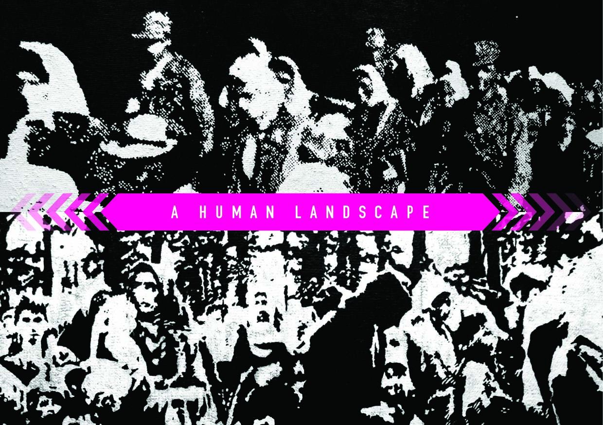 A Human Landscape A Human Landscape