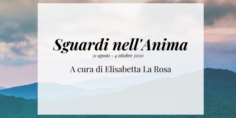 Artistic Catalog: Maristella Angeli, Virtual Art Exhibition "Sguardi dell'anima"