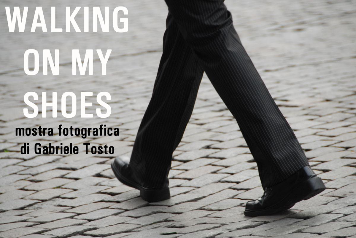 Walking in my shoes
