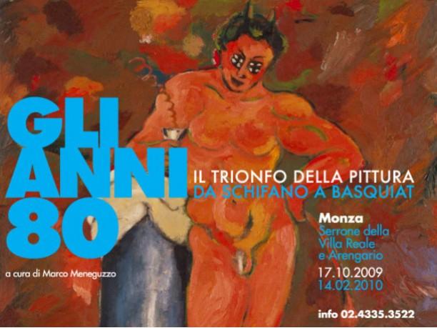 GLI ANNI '80 IL TRIONFO DELLA PITTURA. DA SCHIFANO A BASQUIAT GLI ANNI '80 IL TRIONFO DELLA PITTURA. DA SCHIFANO A BASQUIAT